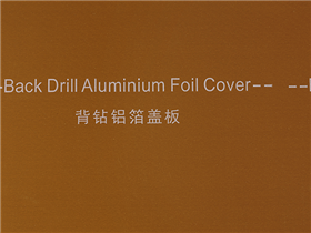 BACK-DRILL ALUMINUM FOIL COVER PLATE